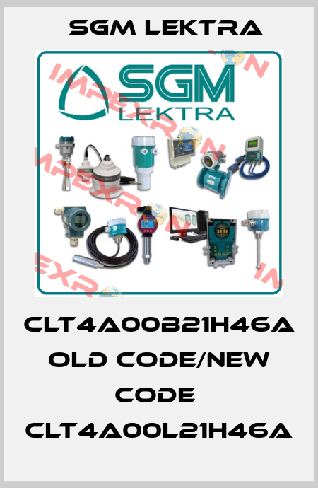 CLT4A00B21H46A old code/new code  CLT4A00L21H46A Sgm Lektra