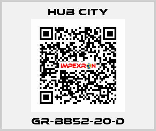 GR-B852-20-D Hub City