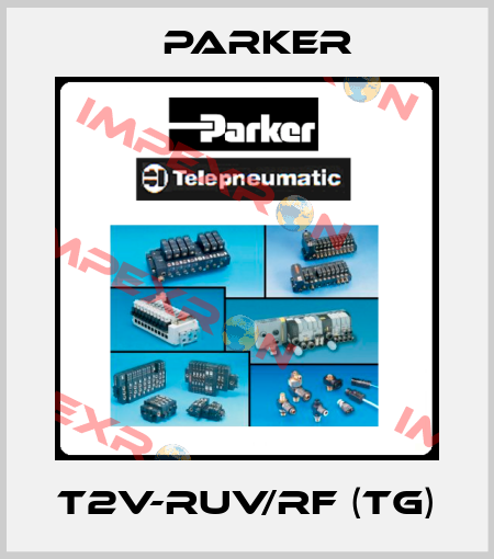 T2V-RUV/RF (TG) Parker