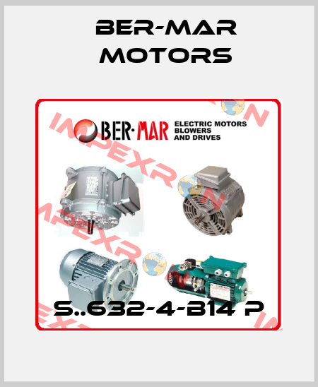 S..632-4-B14 P Ber-Mar Motors