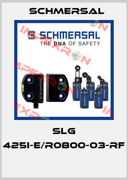 SLG 425I-E/R0800-03-RF  Schmersal