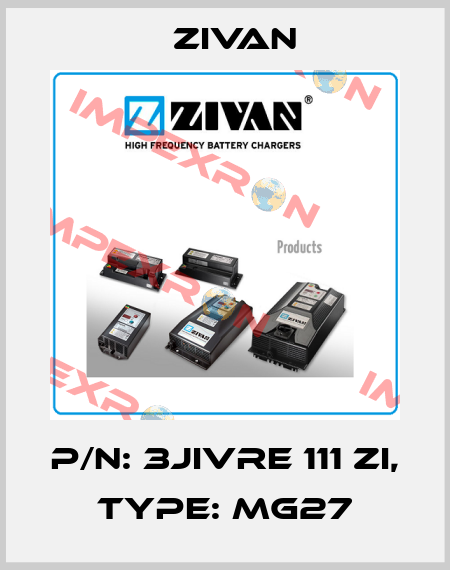 P/N: 3JIVRE 111 ZI, Type: MG27 ZIVAN