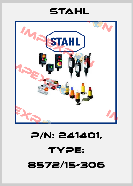P/N: 241401, Type: 8572/15-306 Stahl