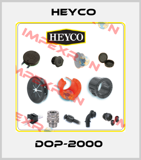 DOP-2000  Heyco