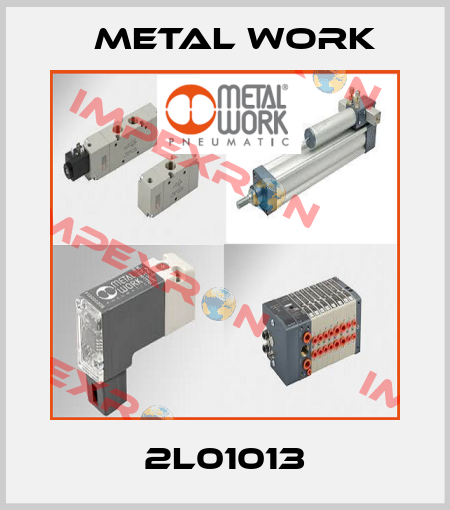 2L01013 Metal Work