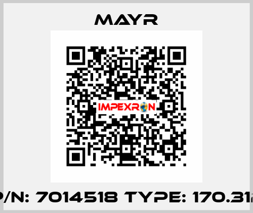 p/n: 7014518 Type: 170.312 Mayr