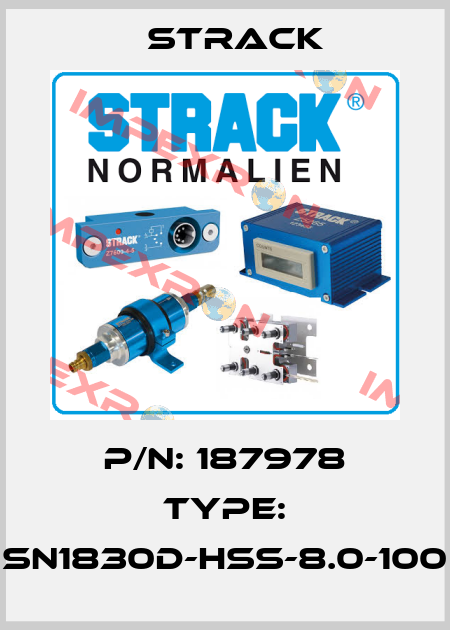 P/N: 187978 Type: SN1830D-HSS-8.0-100 Strack