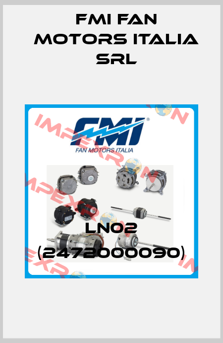 LN02 (2472000090) FMI Fan Motors Italia Srl