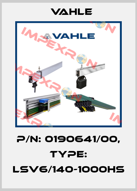 P/n: 0190641/00, Type: LSV6/140-1000HS Vahle