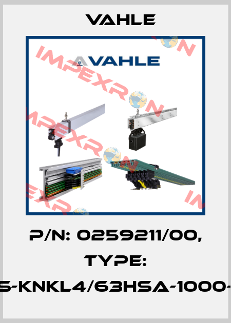 P/n: 0259211/00, Type: ES-KNKL4/63HSA-1000-2 Vahle