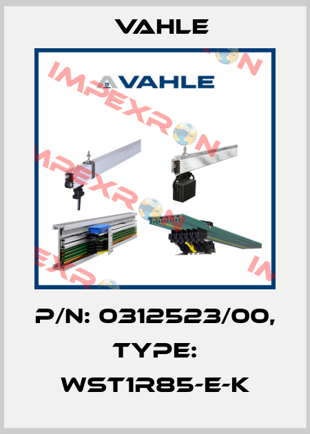 P/n: 0312523/00, Type: WST1R85-E-K Vahle