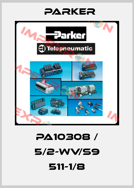 PA10308 / 5/2-WV/S9 511-1/8 Parker