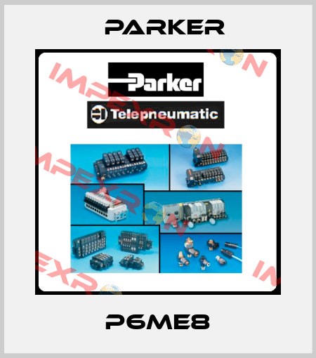 P6ME8 Parker
