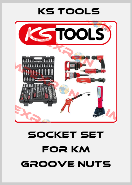 Socket Set for KM Groove Nuts KS TOOLS