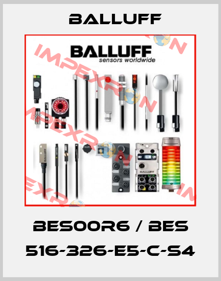 BES00R6 / BES 516-326-E5-C-S4 Balluff