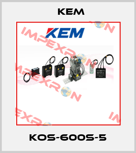 KOS-600S-5 KEM