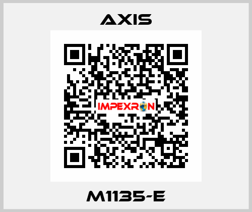 M1135-E Axis