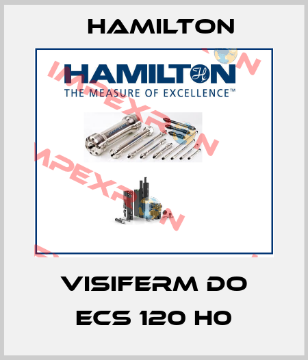VISIFERM DO ECS 120 HO Hamilton