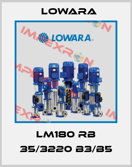 LM180 RB 35/3220 B3/B5 Lowara