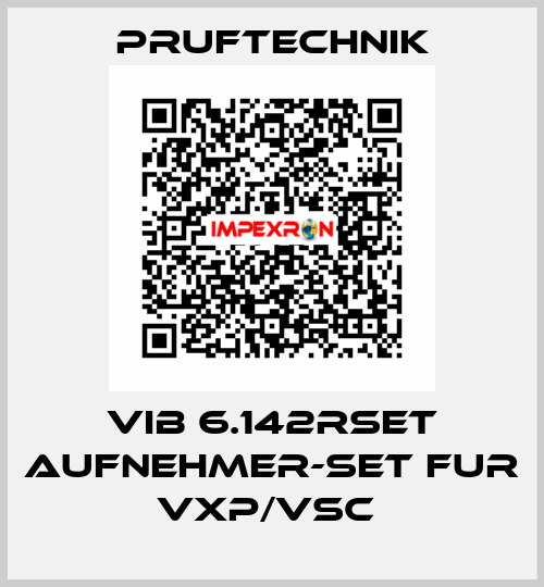 VIB 6.142RSET AUFNEHMER-SET FUR VXP/VSC  Pruftechnik