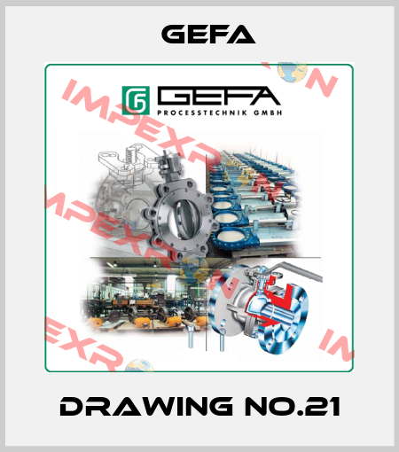 Drawing no.21 Gefa