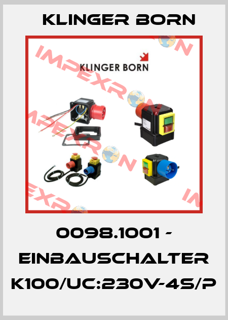 0098.1001 - Einbauschalter K100/Uc:230V-4s/P Klinger Born