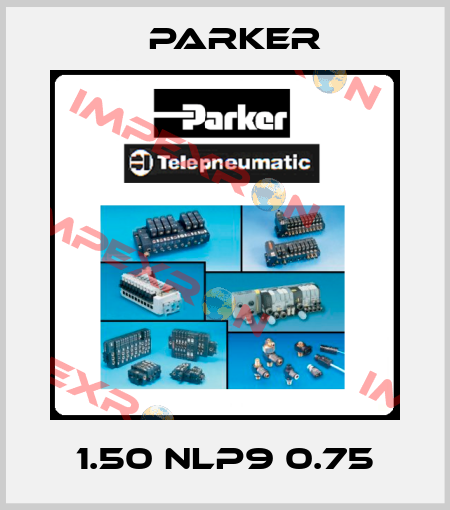 1.50 NLP9 0.75 Parker