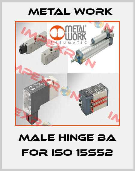 MALE HINGE BA FOR ISO 15S52 Metal Work