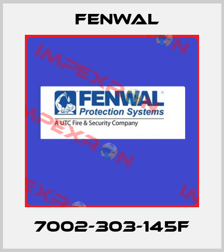 7002-303-145F FENWAL