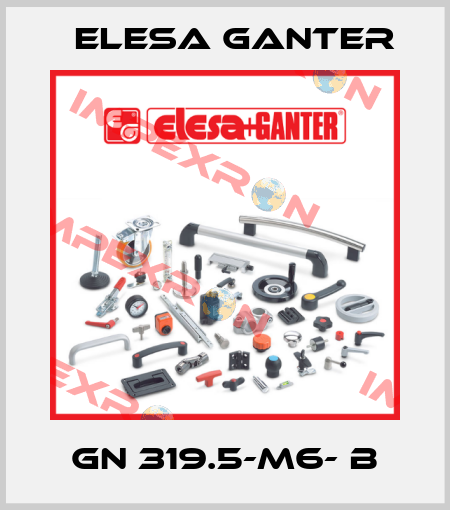 GN 319.5-M6- B Elesa Ganter