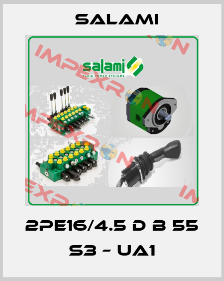 2PE16/4.5 D B 55 S3 – UA1 Salami