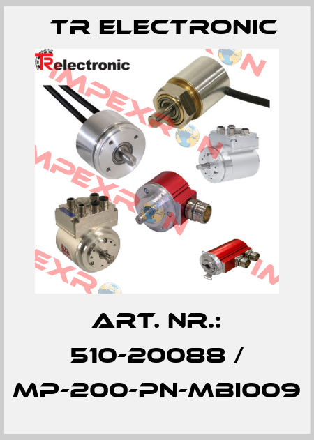 ART. NR.: 510-20088 / MP-200-PN-MBI009 TR Electronic