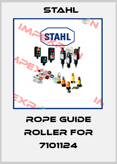 ROPE GUIDE ROLLER for 7101124 Stahl