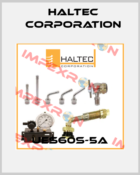 UES60S-5A Haltec Corporation