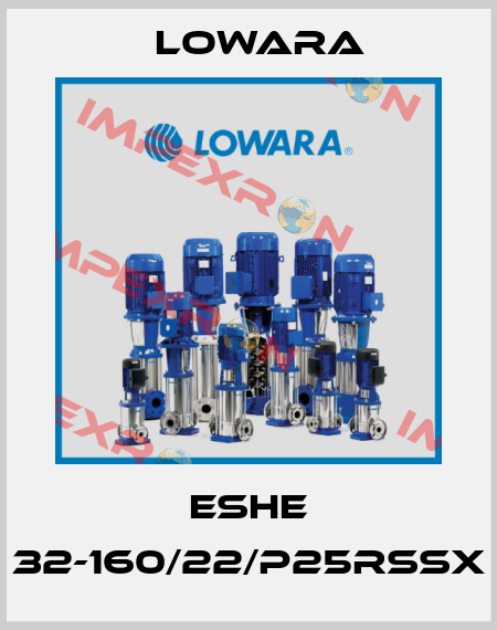 ESHE 32-160/22/P25RSSX Lowara