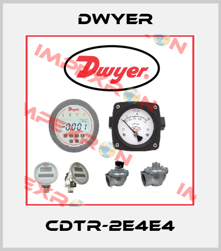 CDTR-2E4E4 Dwyer