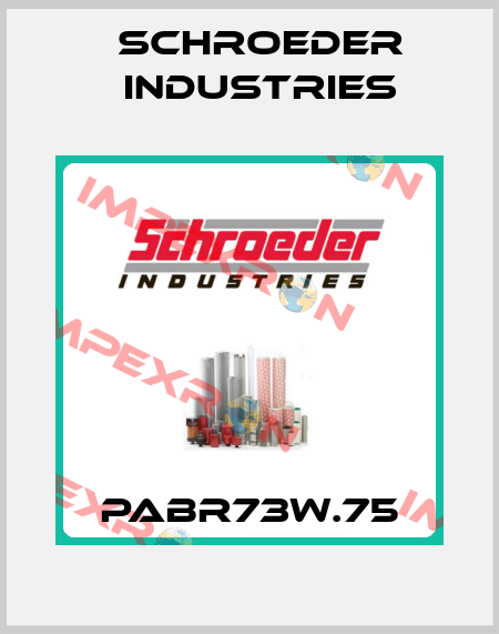 PABR73W.75 Schroeder Industries
