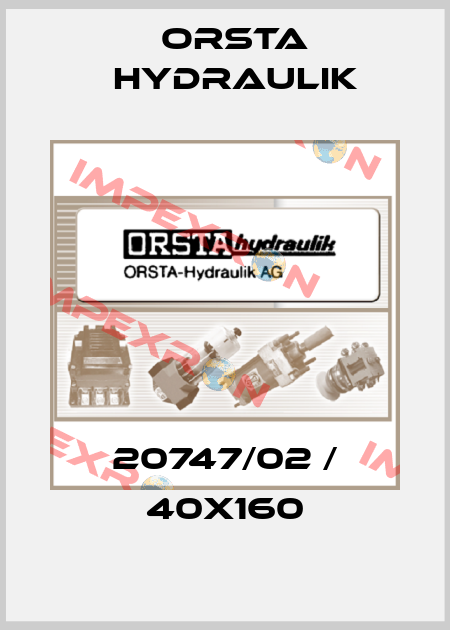 20747/02 / 40x160 Orsta Hydraulik