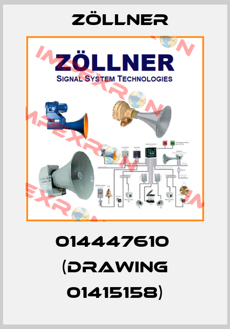 014447610  (Drawing 01415158) Zöllner