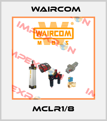 MCLR1/8 Waircom