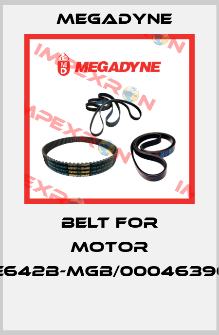 Belt for motor DCE642B-MGB/0004639027  Megadyne
