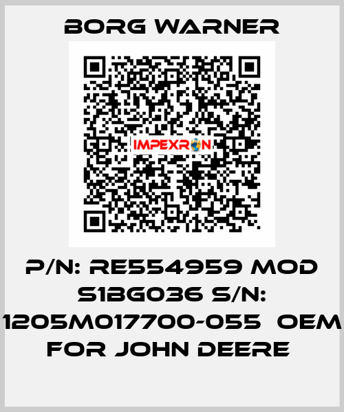 P/N: RE554959 MOD S1BG036 S/N: 1205M017700-055  OEM FOR JOHN DEERE  Borg Warner