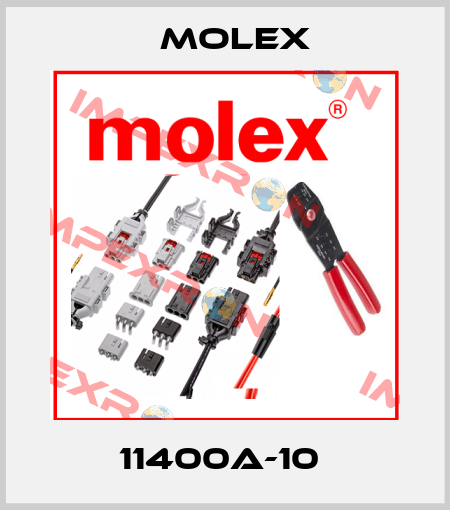11400A-10  Molex