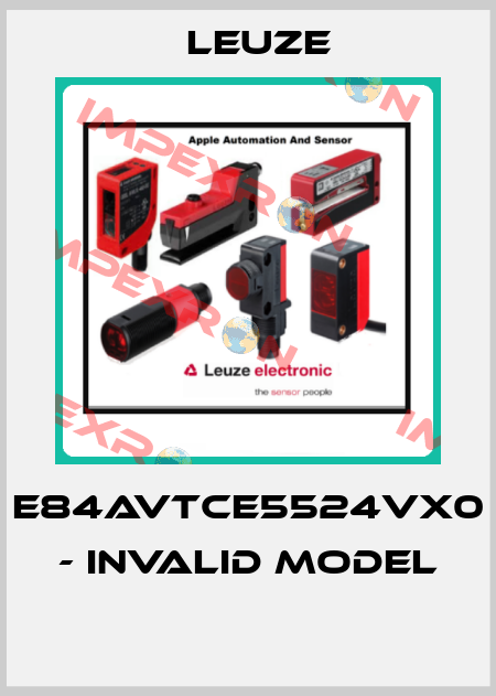E84AVTCE5524VX0 - invalid model  Leuze