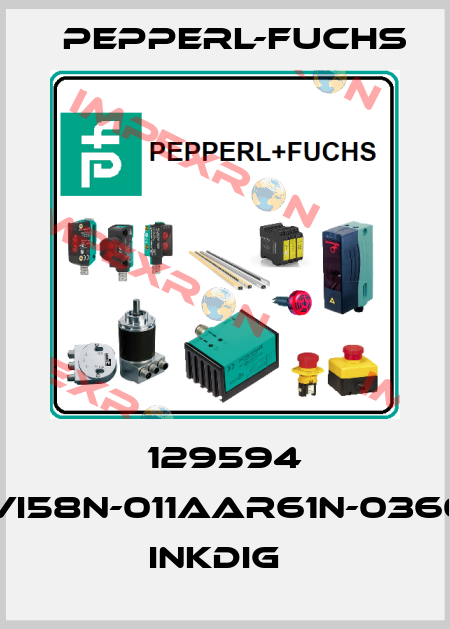 129594 RVI58N-011AAR61N-03600 InkDIG   Pepperl-Fuchs