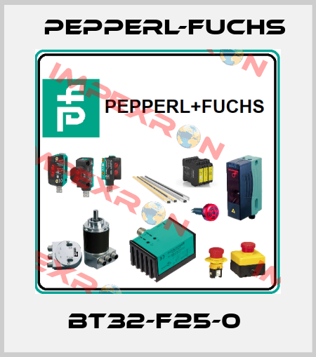 BT32-F25-0  Pepperl-Fuchs