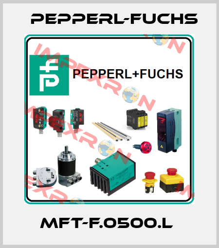 MFT-F.0500.L  Pepperl-Fuchs