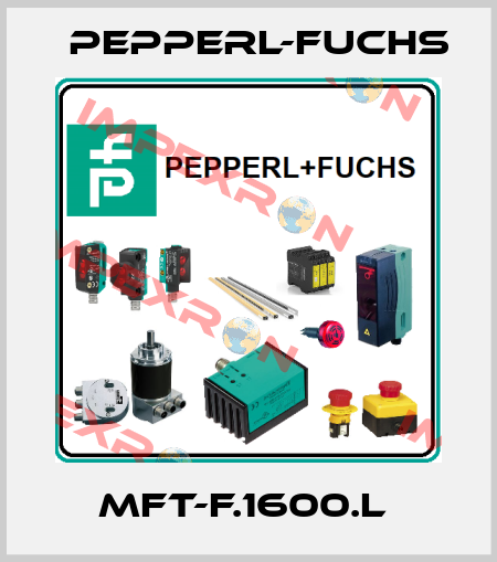 MFT-F.1600.L  Pepperl-Fuchs