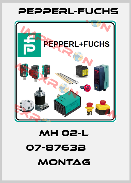 MH 02-L  07-8763B       Montag  Pepperl-Fuchs