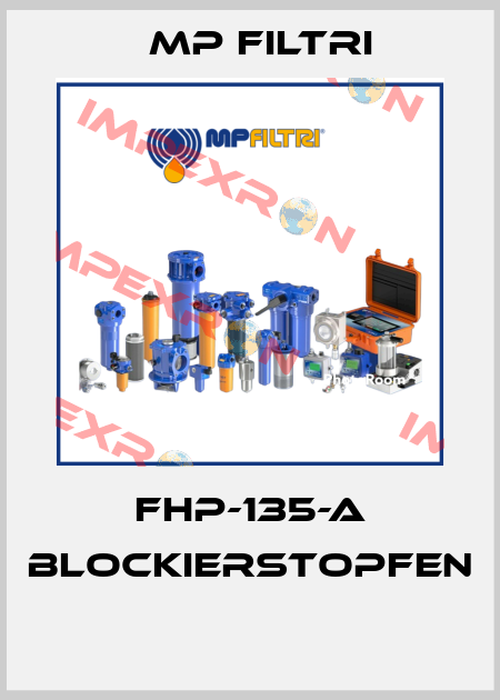 FHP-135-A BLOCKIERSTOPFEN  MP Filtri